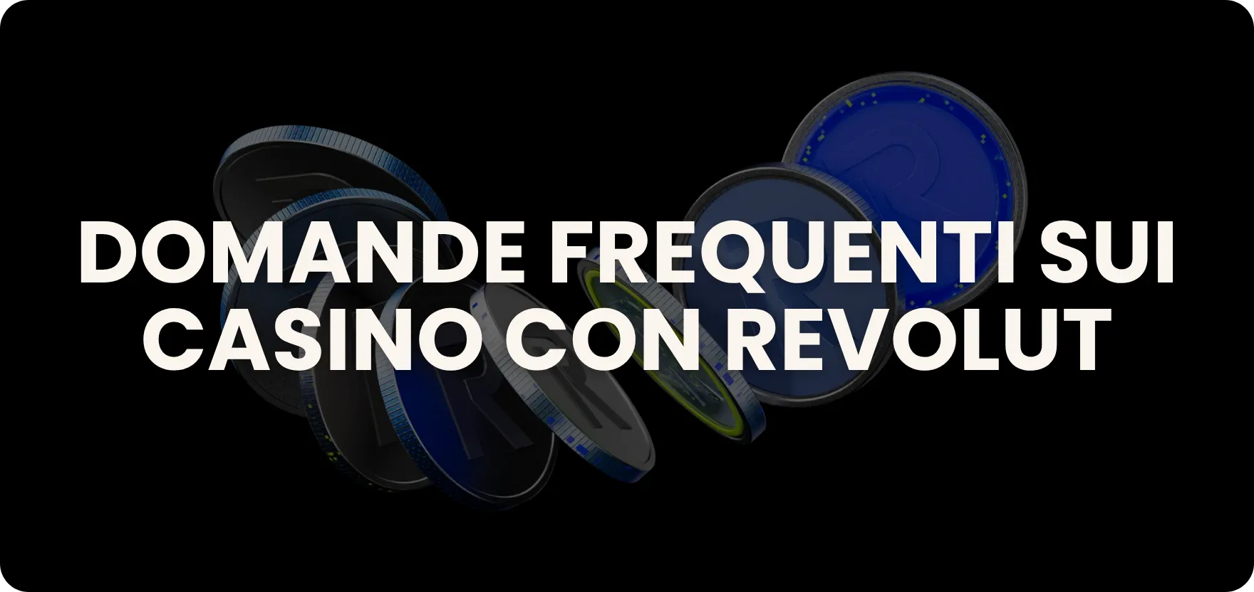 Domande frequenti sui casino con Revolut