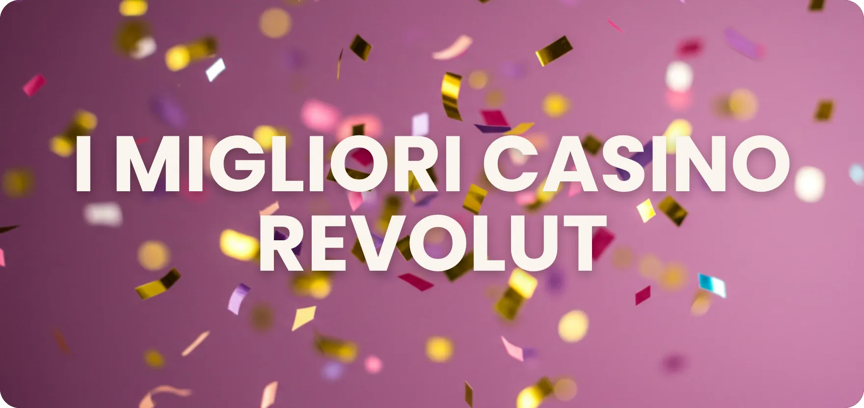 I migliori casino Revolut